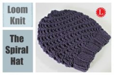 Loom knit hat: Super Easy Spiral | Knitting Patterns
